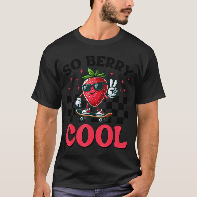 T-shirt Groovy So Berry Cool Fruit Lover Strawberry Season (Devant)