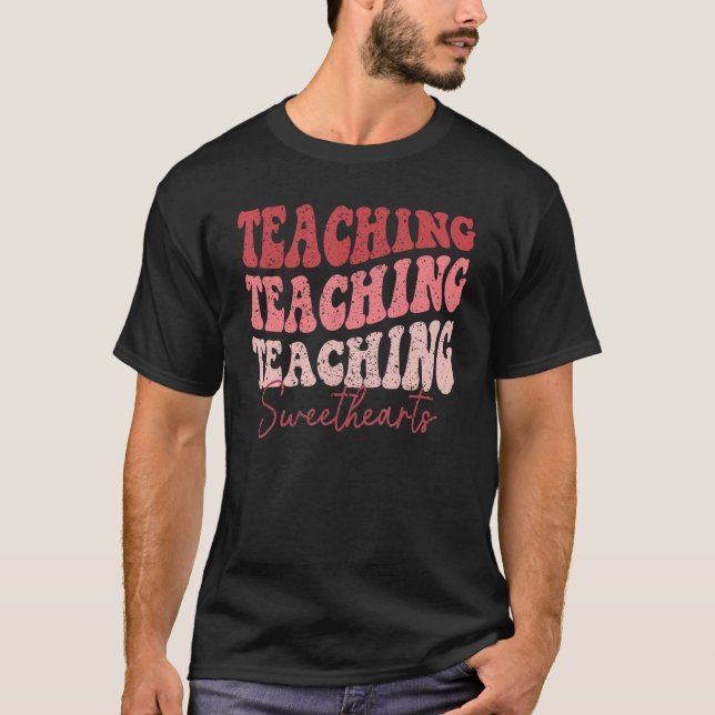 T-shirt Groovy Teaching Sweethearts Teacher Valentine's Da (Devant)