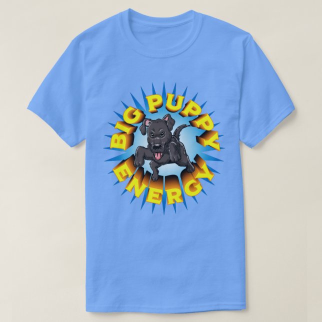 T-shirt Grosse énergie pour chiot (Design devant)