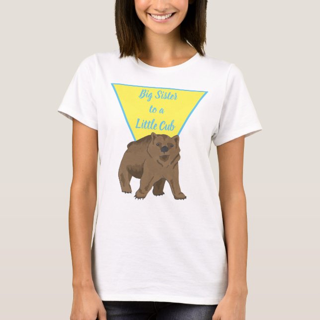 T-shirt Grosse soeur Grizzly Bear Cub (Devant)