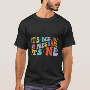 T-shirt Grossesse Annonce Mère C'Est Moi Salut Je Suis Enc