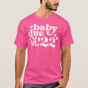T-shirt Grossesse Faire-part bébé dû dans 22 Fête des mère