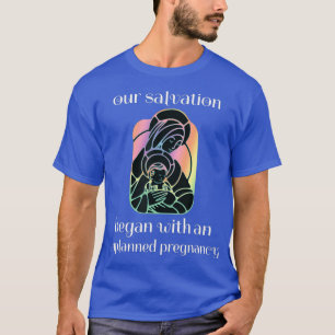 T-shirt Grossesse non planifiée Jésus Mary ProLife