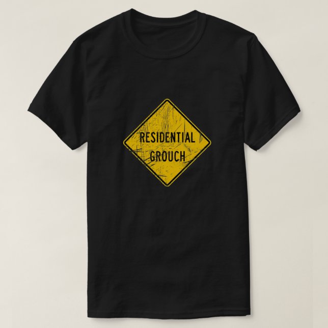 T-shirt Grouche Résidentiel Devant - Drôle (Design devant)