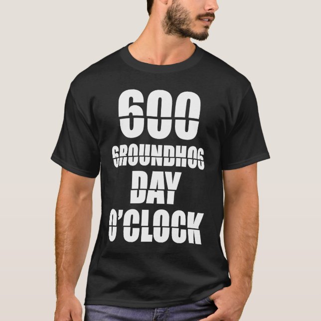T-shirt Groundhog Day O'Clock   Woodchuck Groundhog Day (Devant)