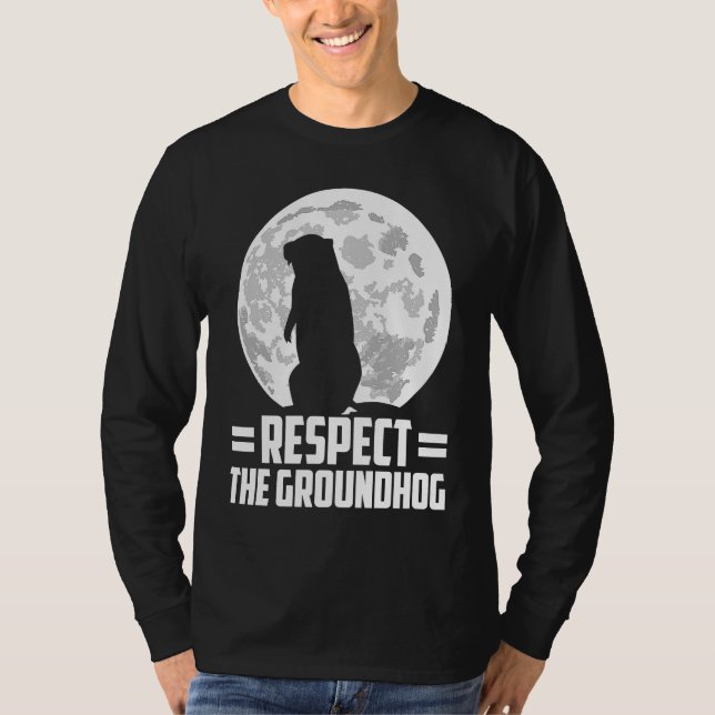 T-shirt groundhog day respect the groundhog (Devant)