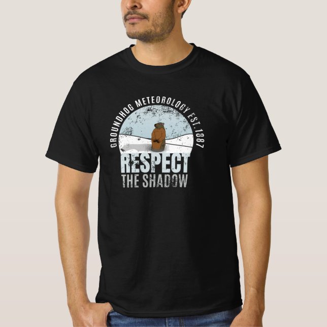 T-shirt Groundhog Meteorology Respecte l'Ombre (Devant)