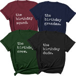 T-shirt Groupe de jumelage de fête d'anniversaire Cool Vin<br><div class="desc">Présentez notre T-shirt personnalisé Cool Vintage pour les fêtes d'anniversaire, conçu pour élever vos célébrations d'anniversaire au niveau suivant. Que vous planifiez une photo d'équipe d'anniversaire ou que vous souhaitiez simplement vous démarquer à la fête, ces chemises sont le choix idéal. Avec des options de texte personnalisées, vous pouvez personnaliser...</div>