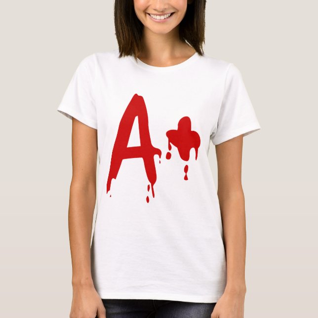 T-shirt Groupe sanguin A+ Hôpital positif de #Horror (Devant)