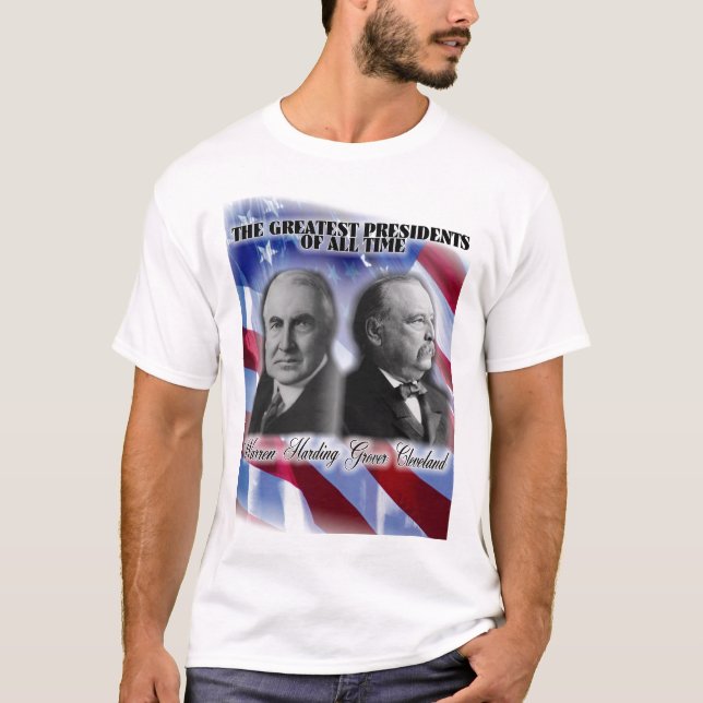T-shirt Grover Cleavland et Warren Harding le plus grand (Devant)