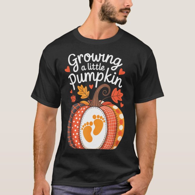 T-shirt Growing A Little Pumpkin Maternity Pregnancy Thank (Devant)