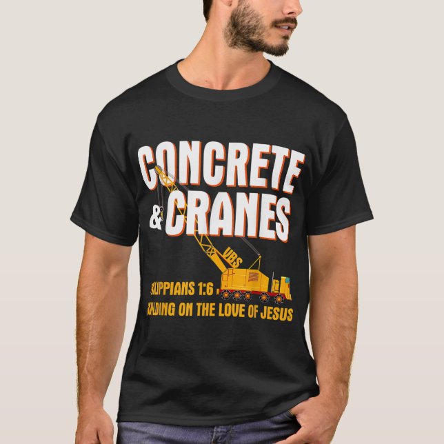 T-shirt Grues en béton VBS Bâtir Amour Jésus (Devant)