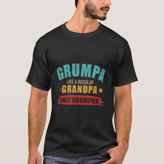 T-shirt Grumpa comme grand-père régulier seulement Grumpie