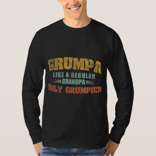 T-shirt Grumpa Comme Un Grand-Père Régulier Seulement Père