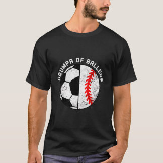 T-shirt Grumpa De Ballers Funny Soccer De Baseball Grumpa