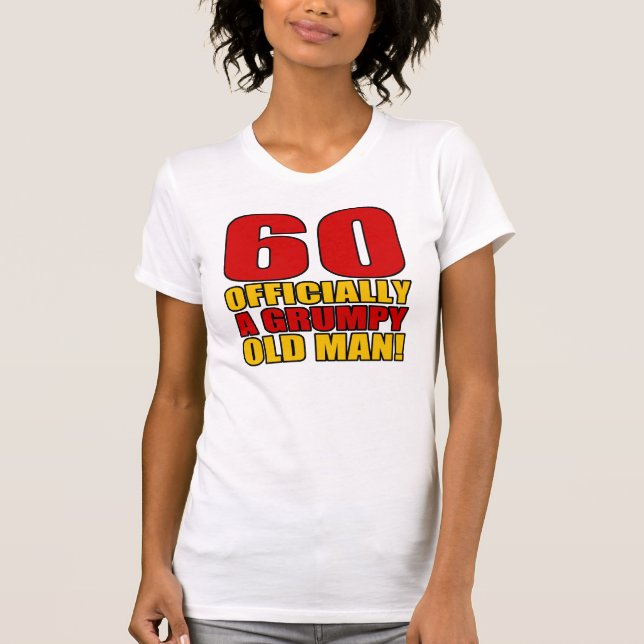 T-shirt Grumpy 60e Humour d'anniversaire (Devant)