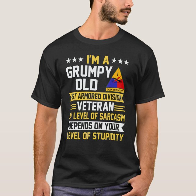 T-shirt Grumpy Old 1st Armored Division Veteran Father Day (Devant)