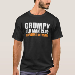 T-shirt Grumpy Old Man Club Membre fondateur Fundy Père G