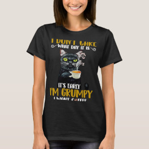 T-shirt Grumy Cat Je suis Grumpy Je veux du café