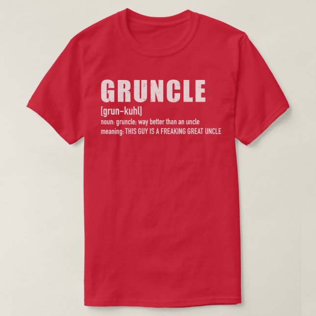 T-shirt Gruncle pour grand oncle (Design devant)