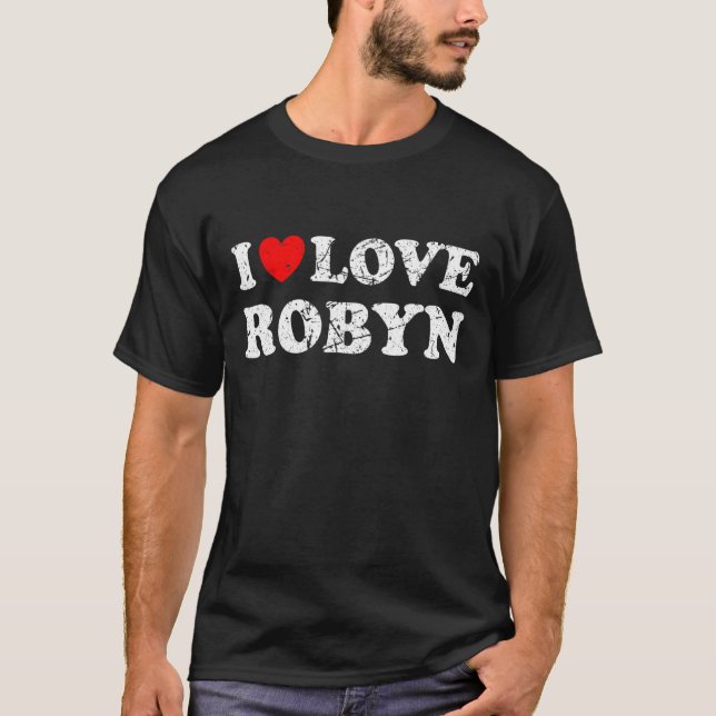 T-shirt Grunge désossé usé Style I Love Robyn (Devant)
