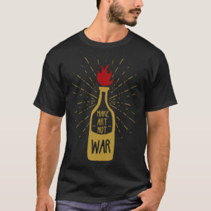 T-shirt Grunge Ne Flamme Pas Guerre Cocktail Molotov