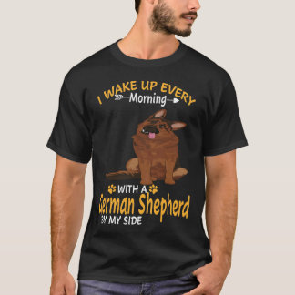 T-shirt GSD007 - Je Me Réveille Chaque Matin Avec Une Alle