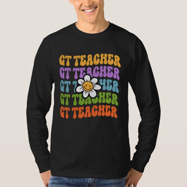T-shirt GT Teacher Back To School First Day Of School Appr (Devant)