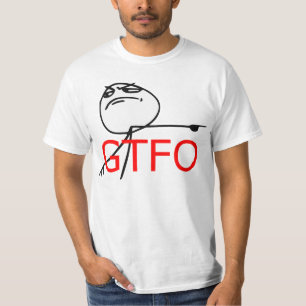T-shirt GTFO sortent le visage Meme comique de rage de