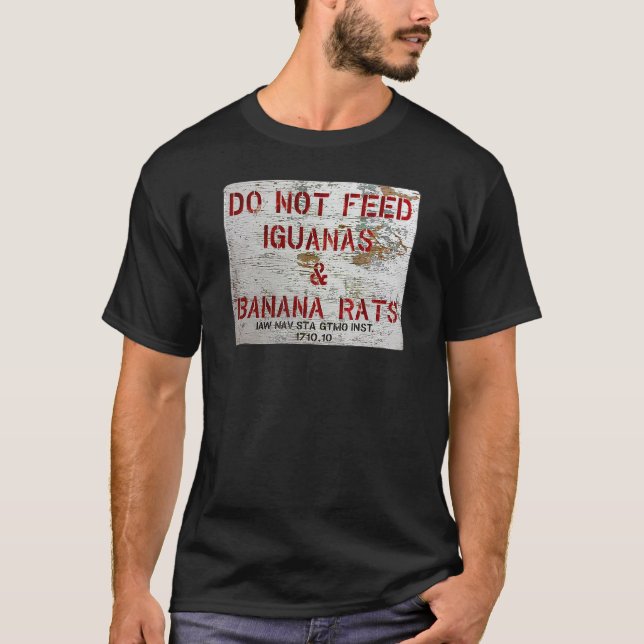 T-shirt GTMO ne nourrit pas d'iguanes et de rats de banane (Devant)