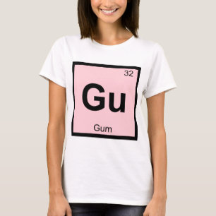 T-shirt Gu - Symbole de table périodique de la chimie des 