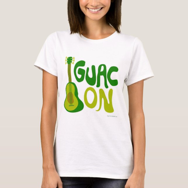 T-shirt Guac On ! (Devant)