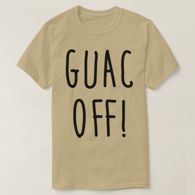 T-shirt Guac sur 1 (Design devant)