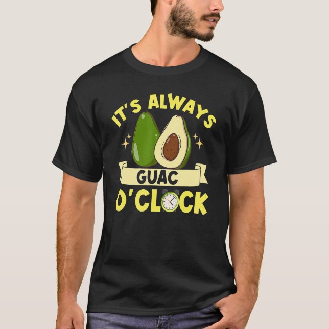 T-shirt Guacamole Vegan Veganism C'est toujours Guac O'clo (Devant)