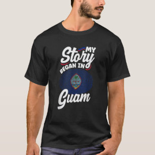 T-shirt Guamanian Guam Guamanian Drapeau Mon Histoire A Co