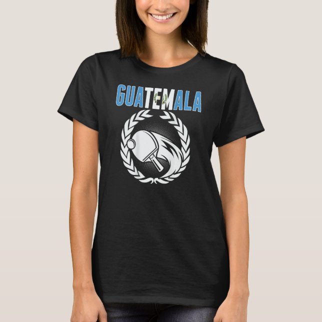 T-shirt Guatemala Ping Pong  Guatemalan Table Tennis Suppo (Devant)