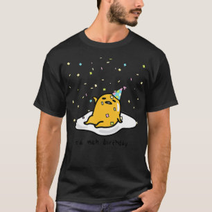 T-shirt Gudetama l'Oeuf Lazy C'est Meh mon Confett d'anniv