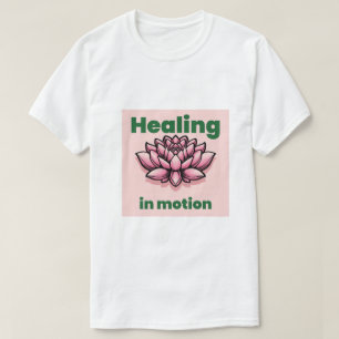 T-shirt "Guérison en Mouvement" Zen Lotus Fleur Graphique
