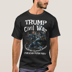 T-shirt Guerre civile Trump Républicain eunuque Jésus