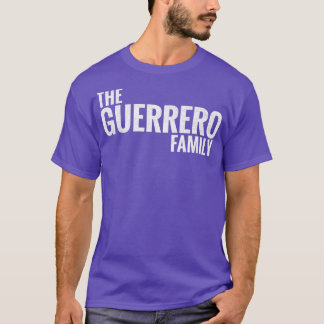T-shirt Guerrero Famille Guerrero Nom Guerrero Dernier