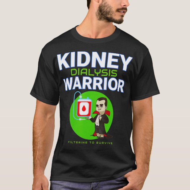 T-shirt Guerrier de dialyse rénale Hémodialyse patient sur (Devant)