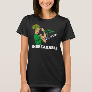 T-shirt Guerrier de la santé mentale incassable forte femm