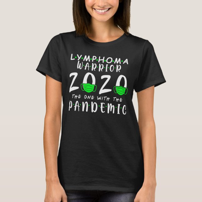 T-shirt guerrier de lymphome 2020 1 avec pandémie (Devant)