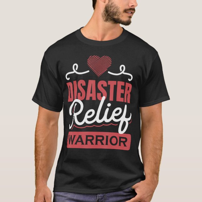 T-shirt Guerrier de secours en cas de catastrophe (Devant)