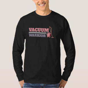 T-shirt Guerrier du ménage nettoyeur à vide