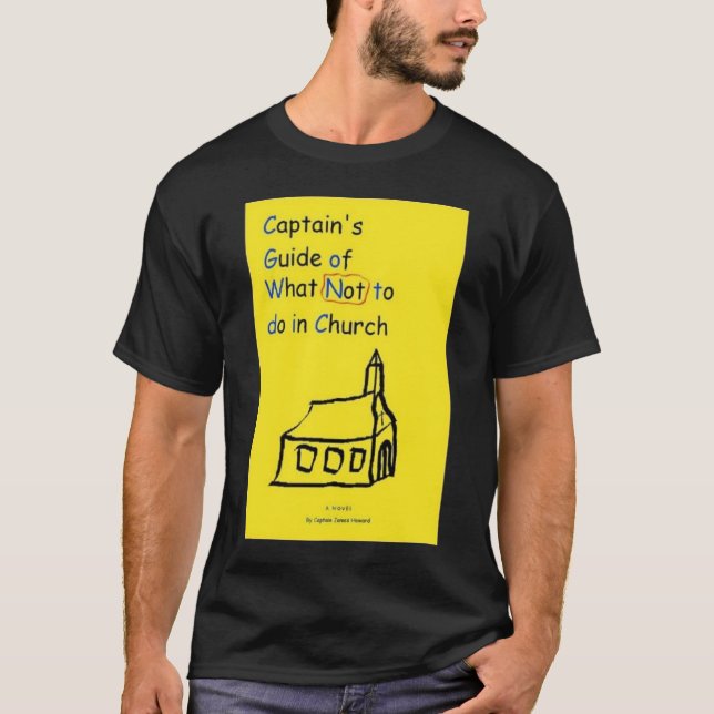 T-shirt Guide de capitaine de ce qui à ne pas faire dans (Devant)