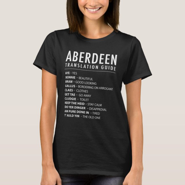 T-shirt Guide de traduction de l'argot écossais d'Aberdeen (Devant)