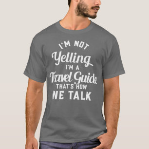 T-shirt Guide de voyage amusant Citations Sarcastic Guide