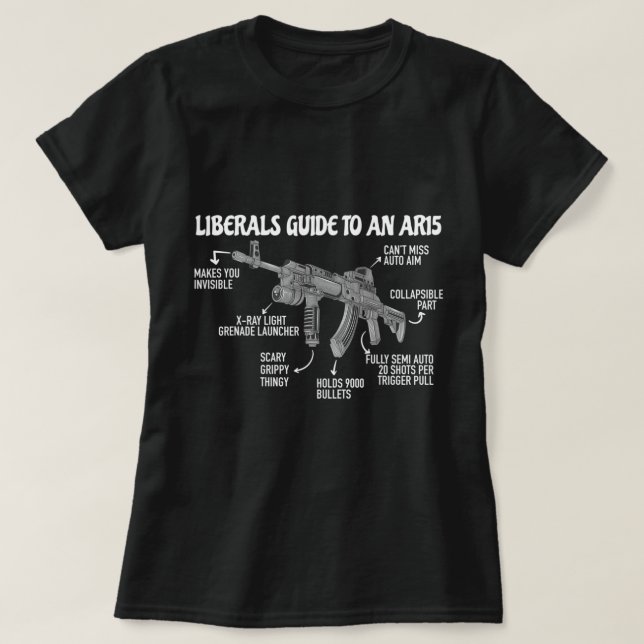 T-shirt Guide Libéral D'Un Arme Anti Libéral Ar15 Pro Gun  (Design devant)