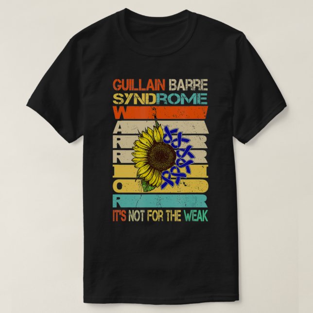 T-shirt Guillain Barre Syndrome Its Not For The Weak Vinta (Design devant)